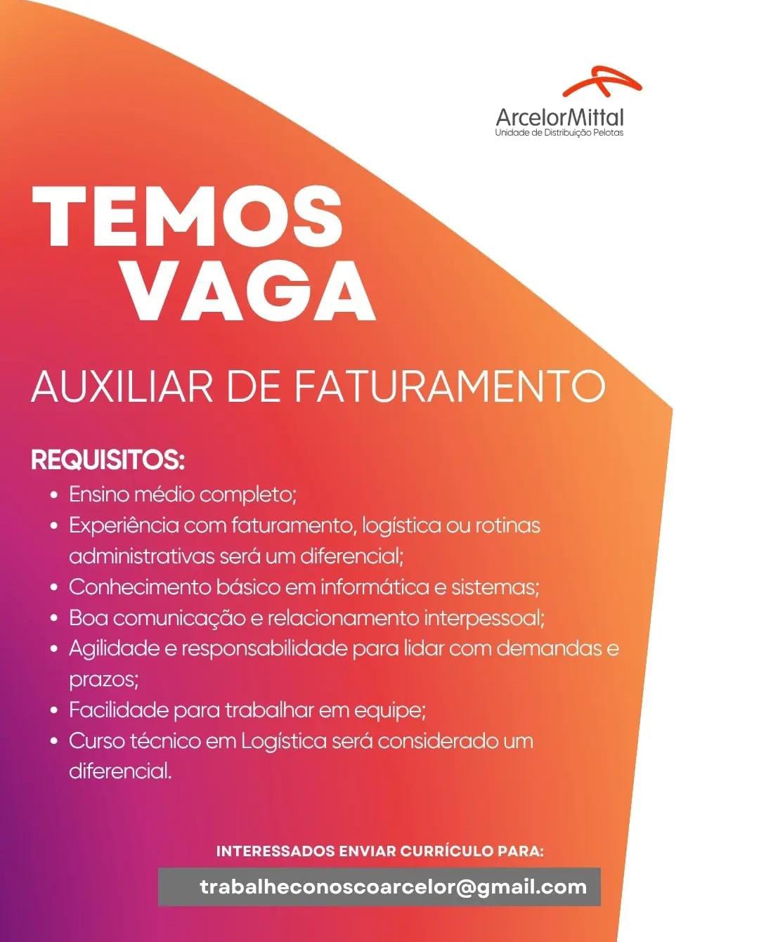 Vaga de emprego de Auxiliar de Faturamento na ArcelorMittal em Pelotas