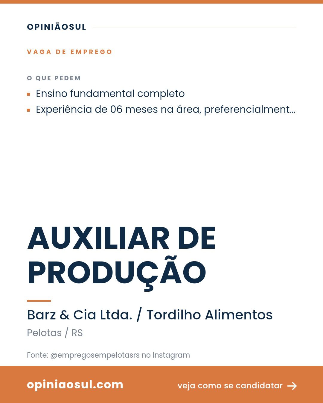 Anúncio de vaga para Auxiliar de Produção em Pelotas