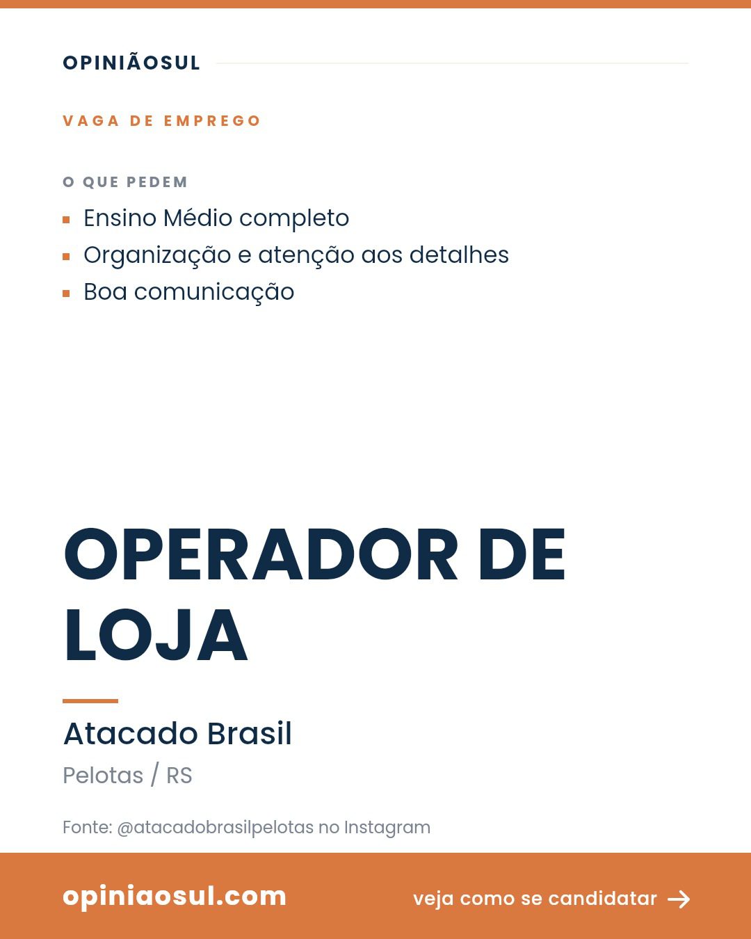 Anúncio de vaga para Operador de Loja no Atacado Brasil em Pelotas
