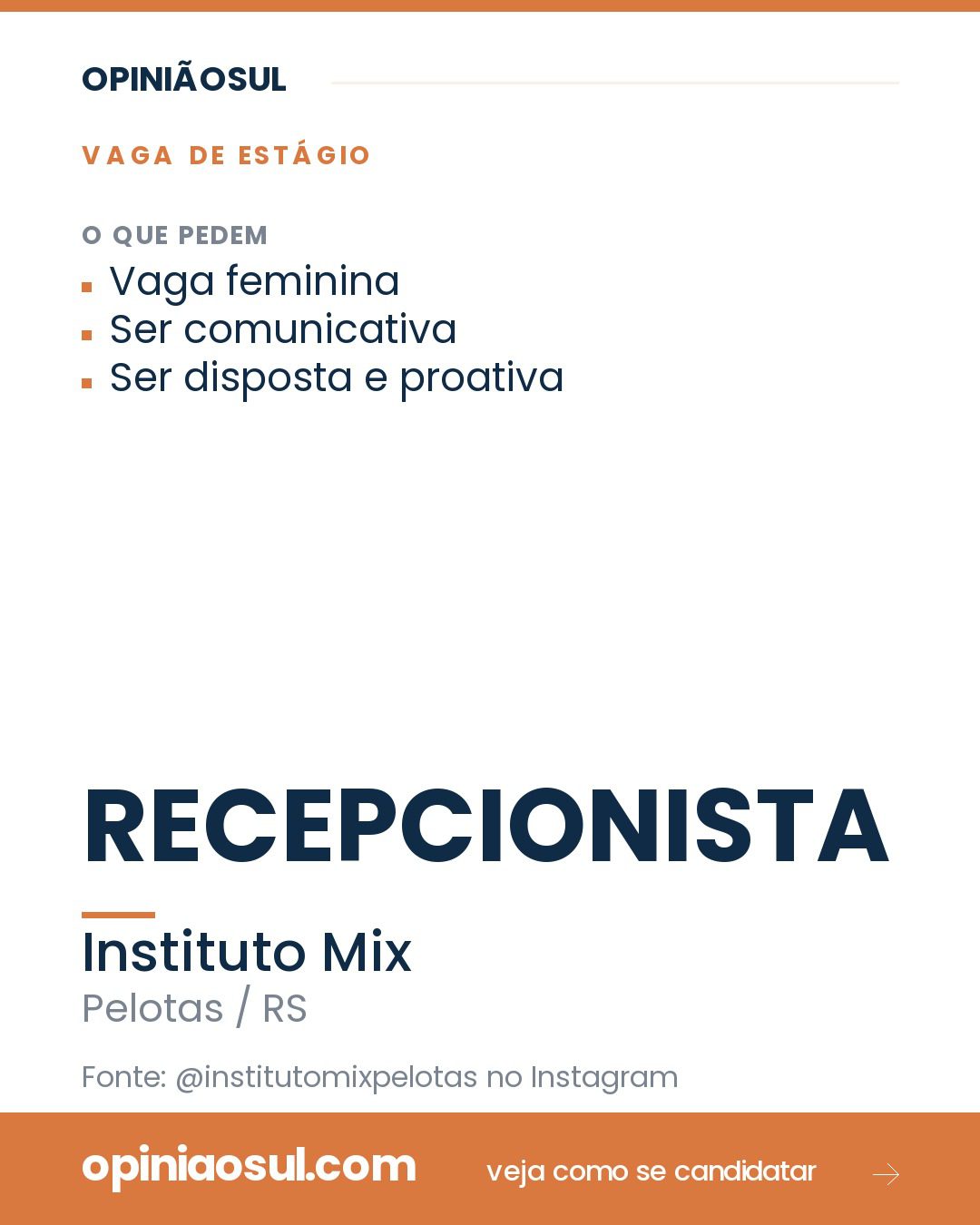 Anúncio de vaga de estágio para recepcionista no Instituto Mix em Pelotas