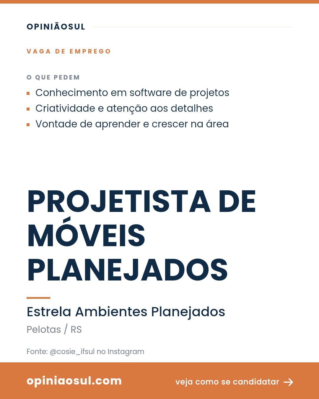 Anúncio de vaga para Projetista de Móveis Planejados em Pelotas