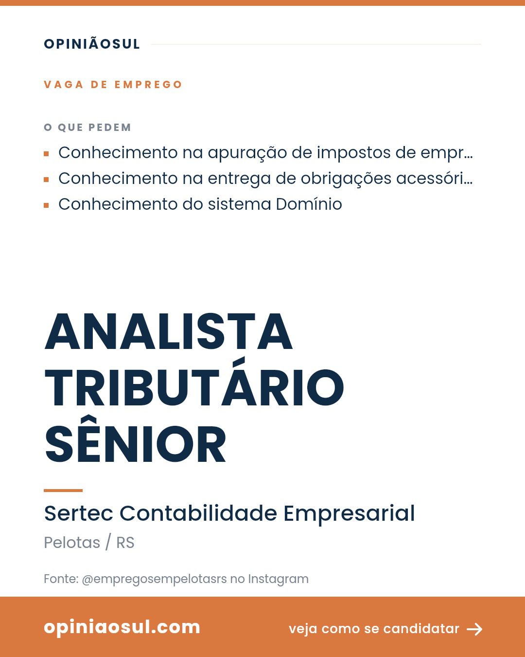 Anúncio de vaga para Analista Tributário Sênior na Sertec em Pelotas