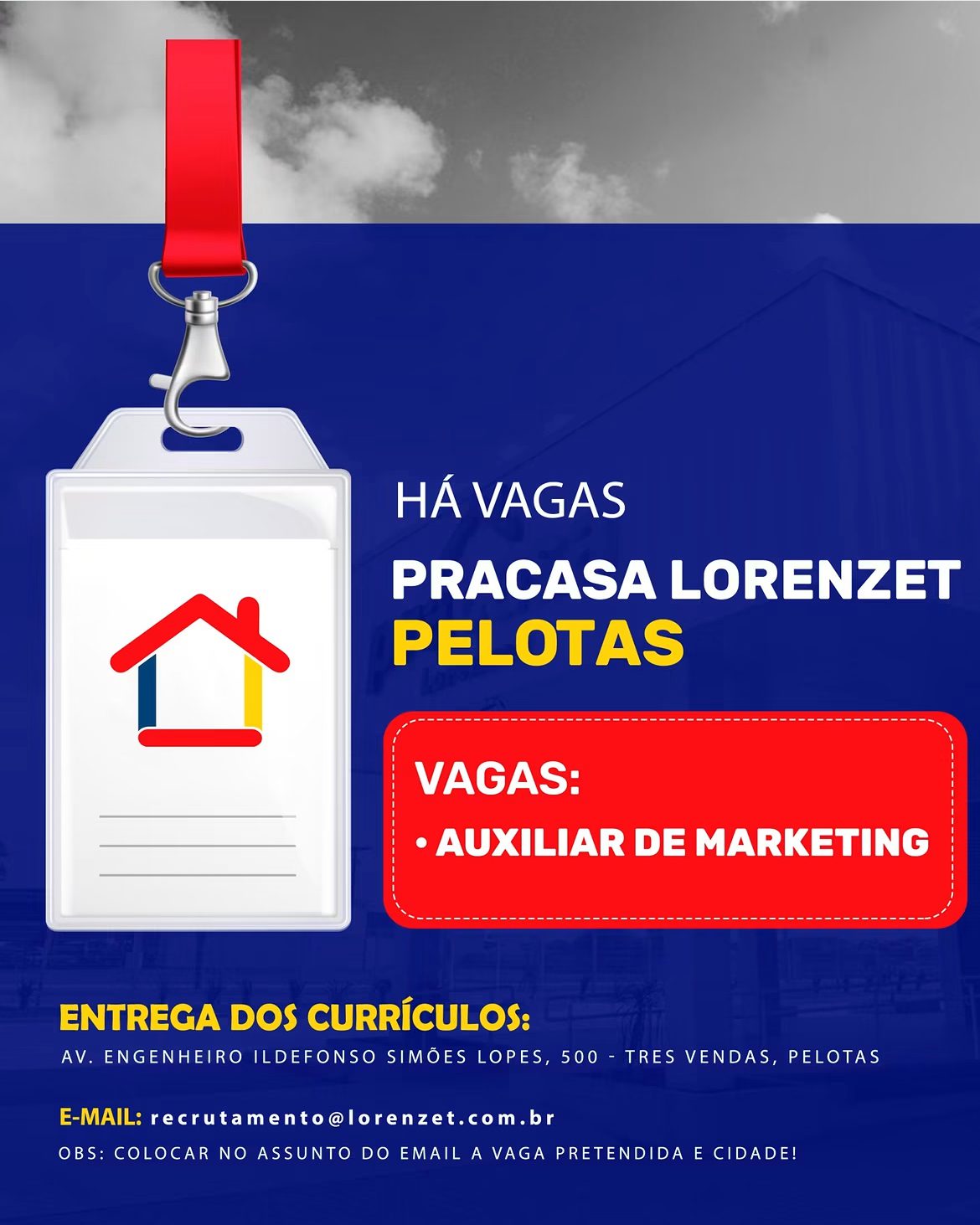 Anúncio de vaga de emprego para Auxiliar de Marketing na Pracasa Lorenzete em Pelotas