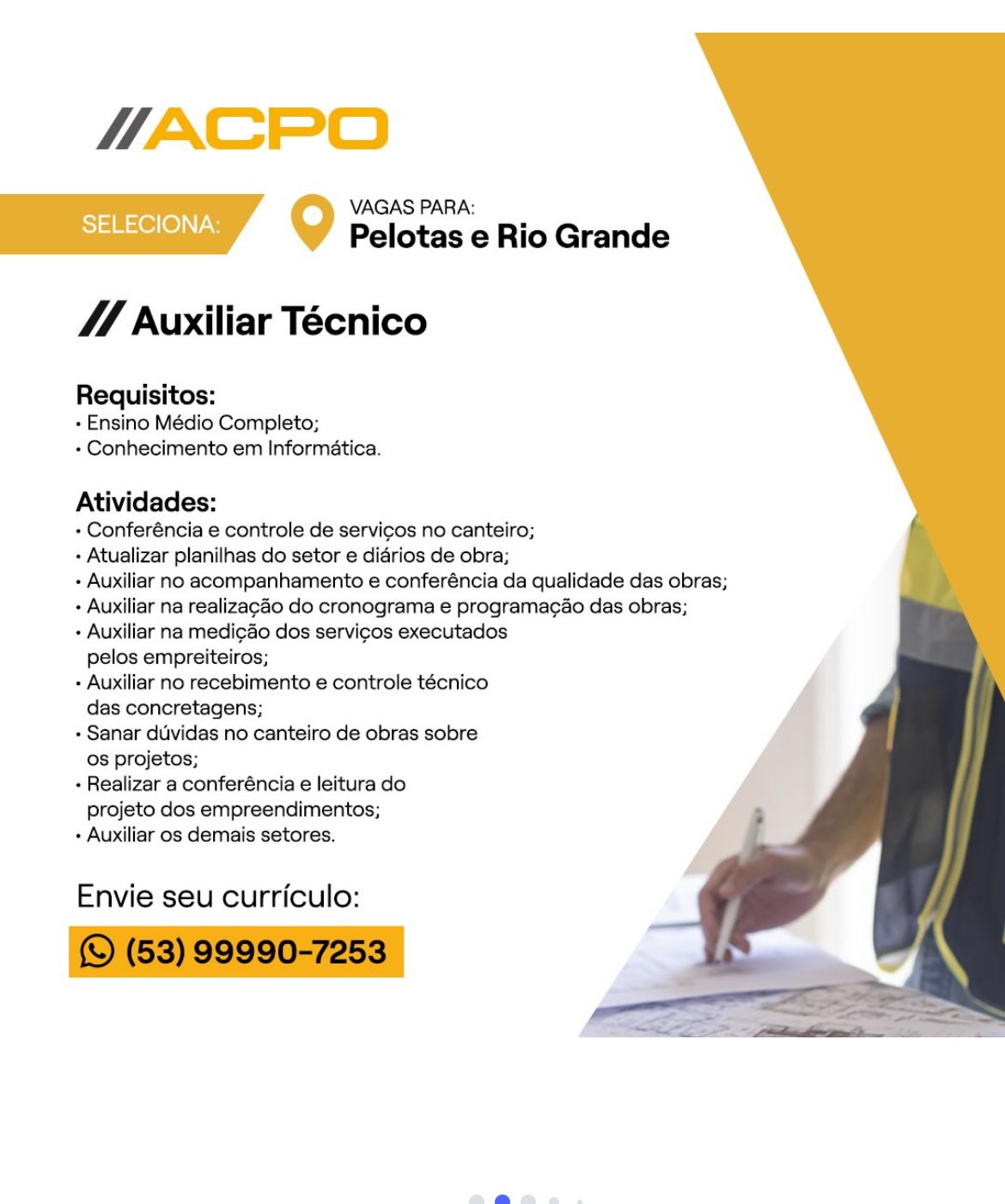 Auxiliar técnico conferindo serviços em canteiro de obras da ACPO