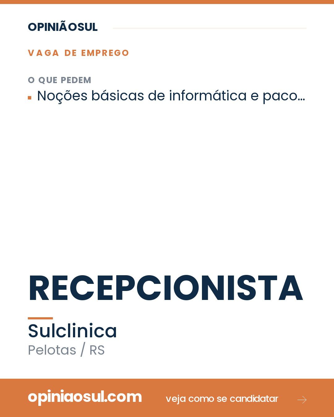 Vaga de Recepcionista em Pelotas