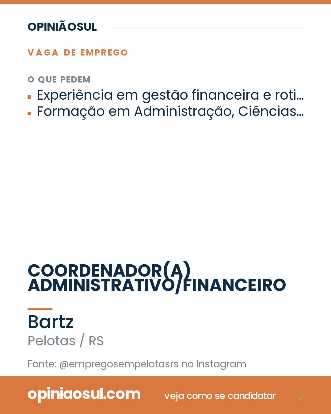 Vaga de emprego para Coordenador Administrativo e Financeiro na empresa Bartz em Pelotas