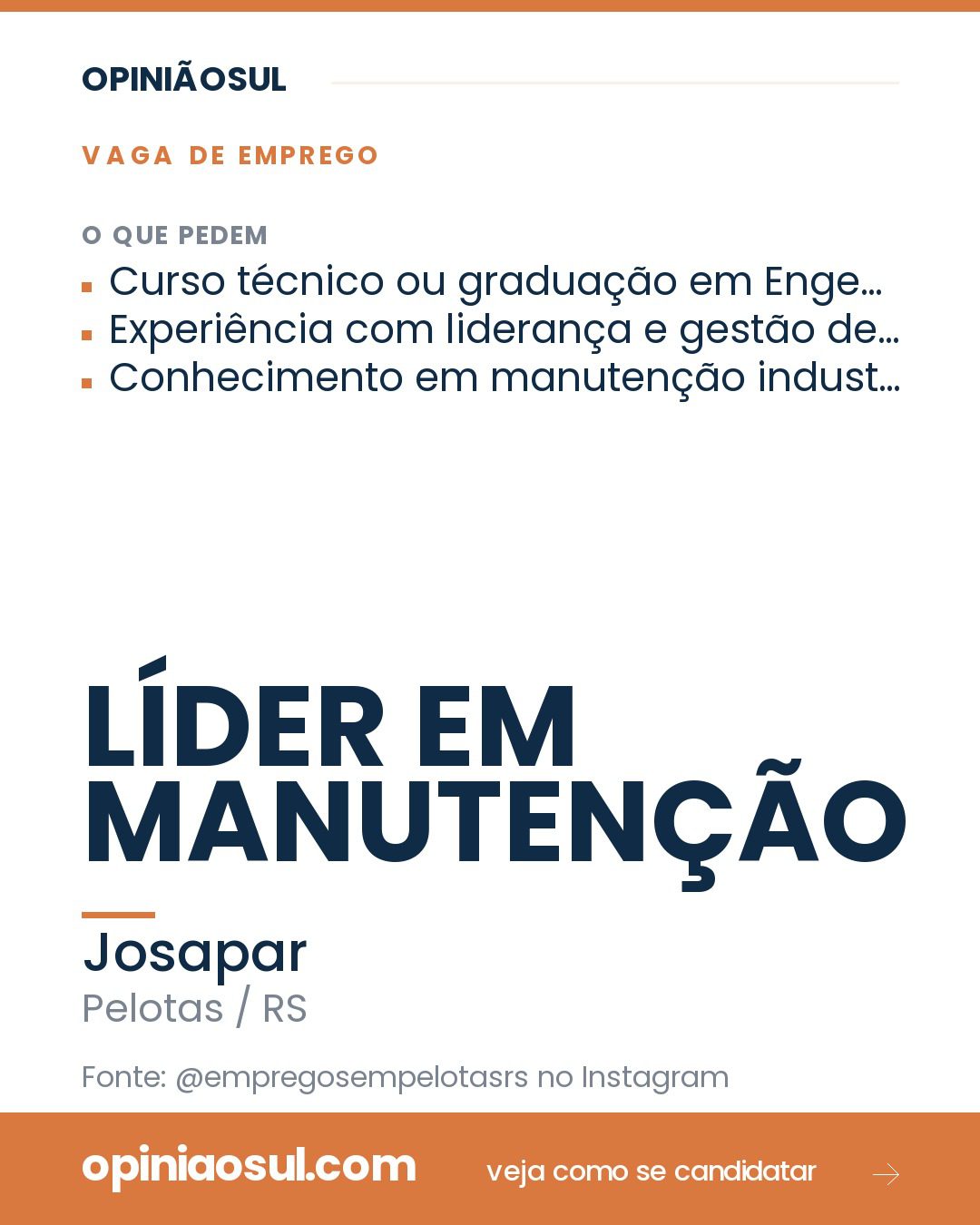 Anúncio da vaga de Líder em Manutenção na Josapar em Pelotas