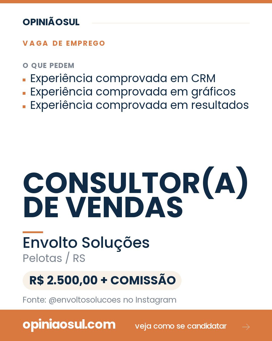 Anúncio de vaga para Consultor de Vendas da Envolto Soluções em Pelotas