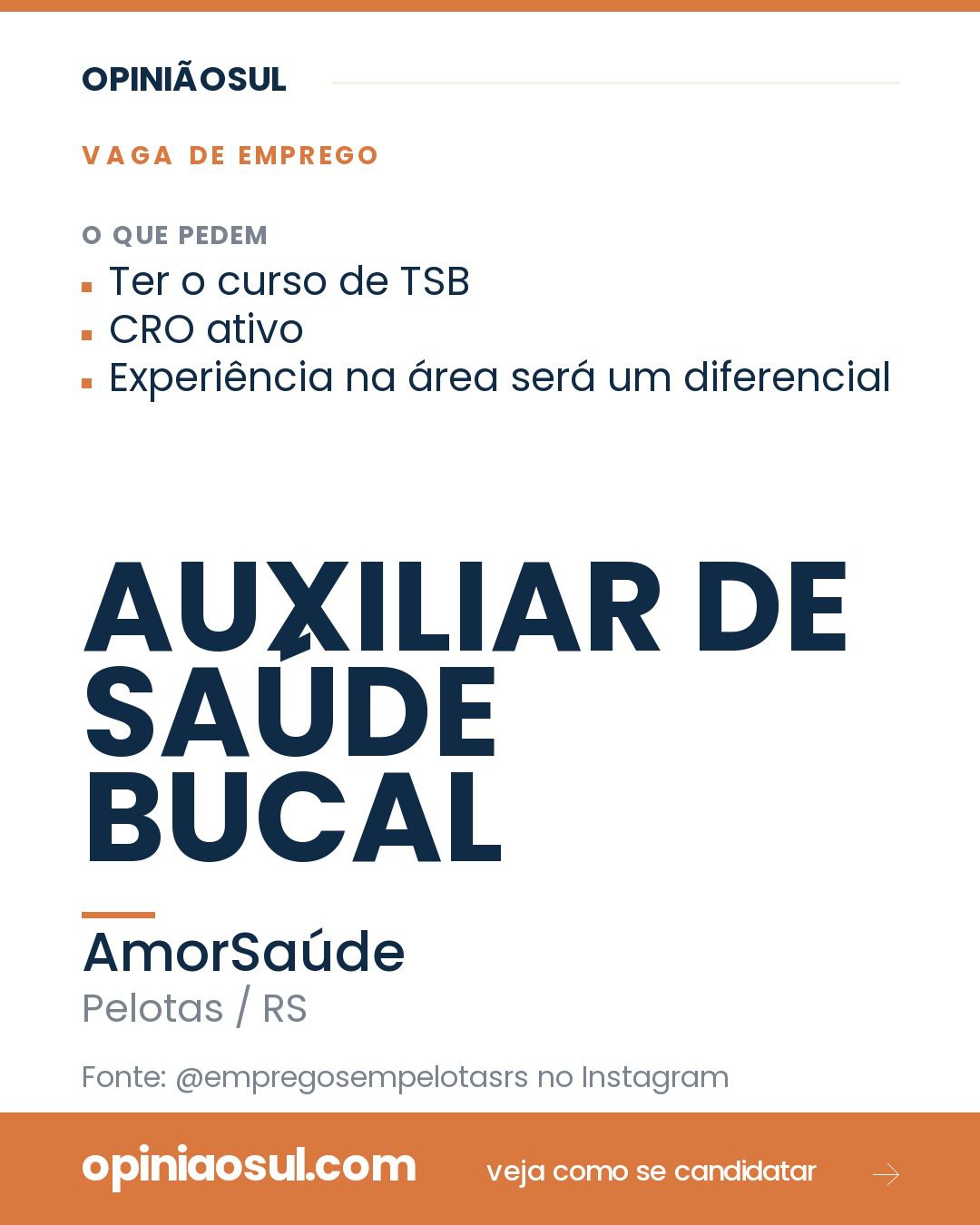 Anúncio de vaga para Auxiliar de Saúde Bucal na AmorSaúde em Pelotas