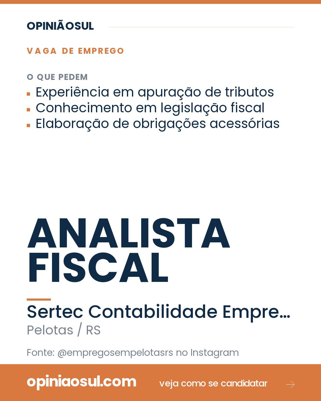 Anúncio de vaga de emprego para Analista Fiscal na Sertec em Pelotas